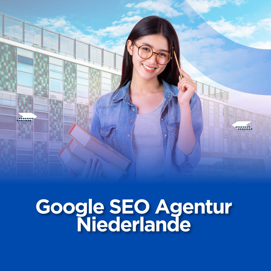Google SEO Agentur Niederlande