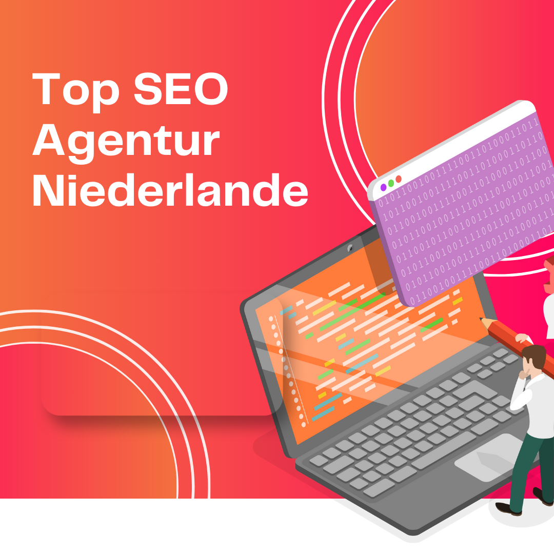 Top SEO Agentur Niederlande