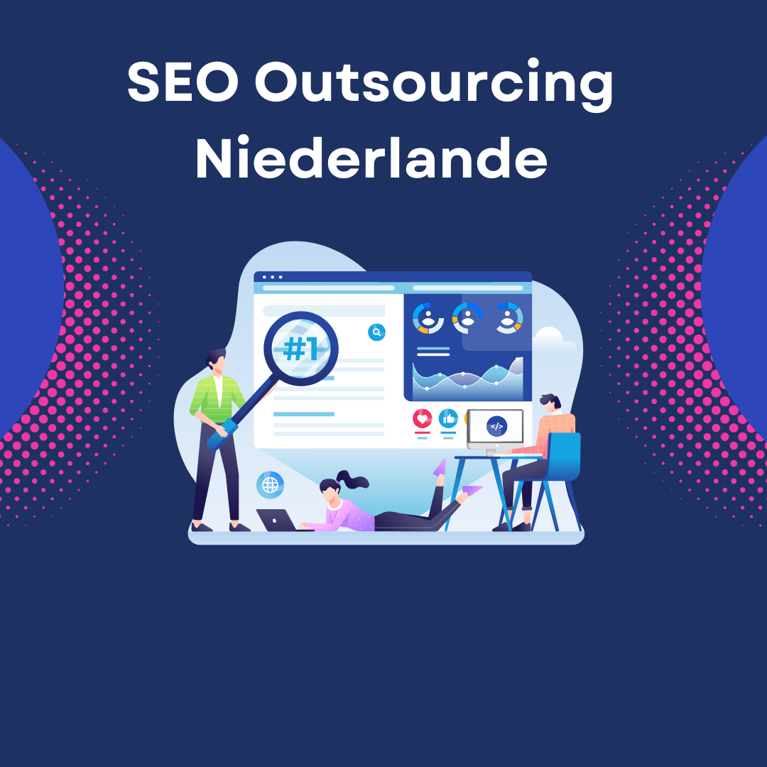 SEO Outsourcing Niederlande
